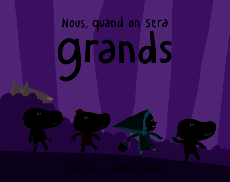 nous, quand on sera grands - Jean Leroy - EDL