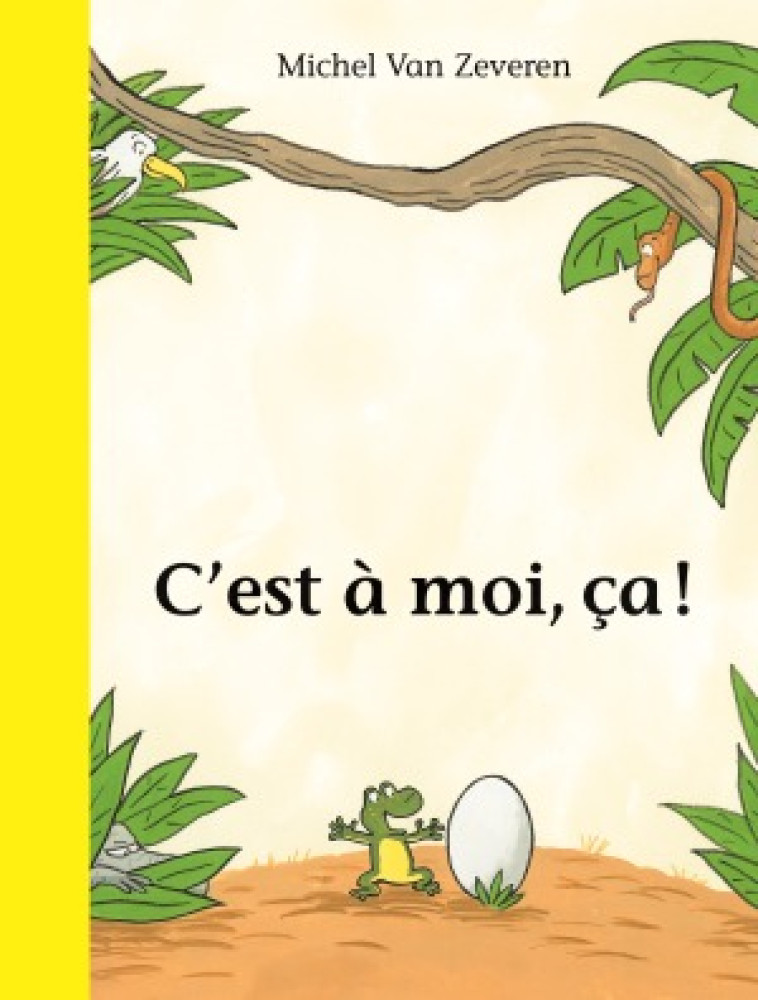 C'EST A MOI, CA! - Michel Van Zeveren - EDL