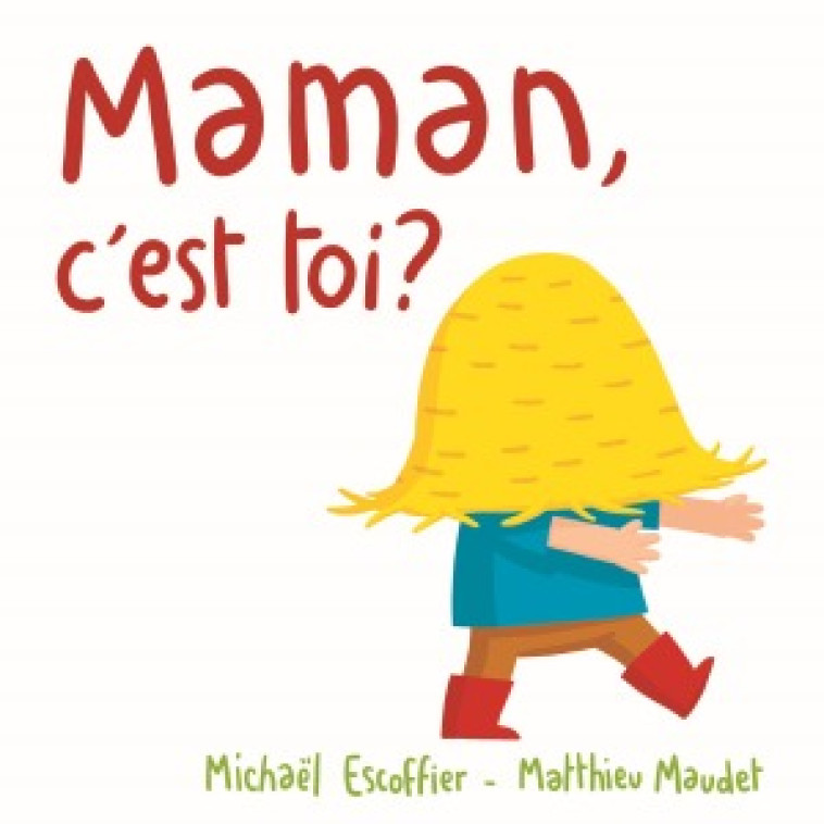 MAMAN, C'EST TOI? - Michaël Escoffier - EDL