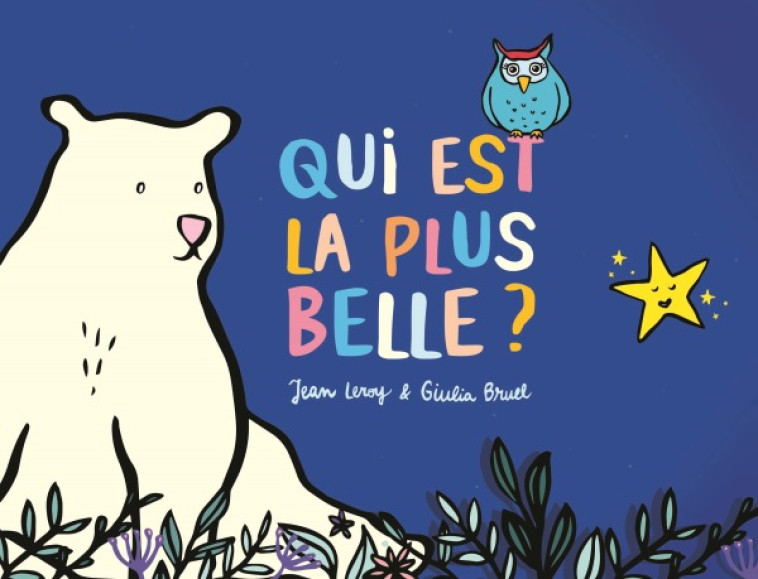 Qui est la plus belle ? - Jean Leroy - EDL