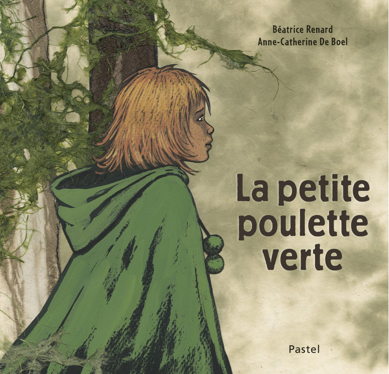 La petite poulette verte - Béatrice Renard - EDL