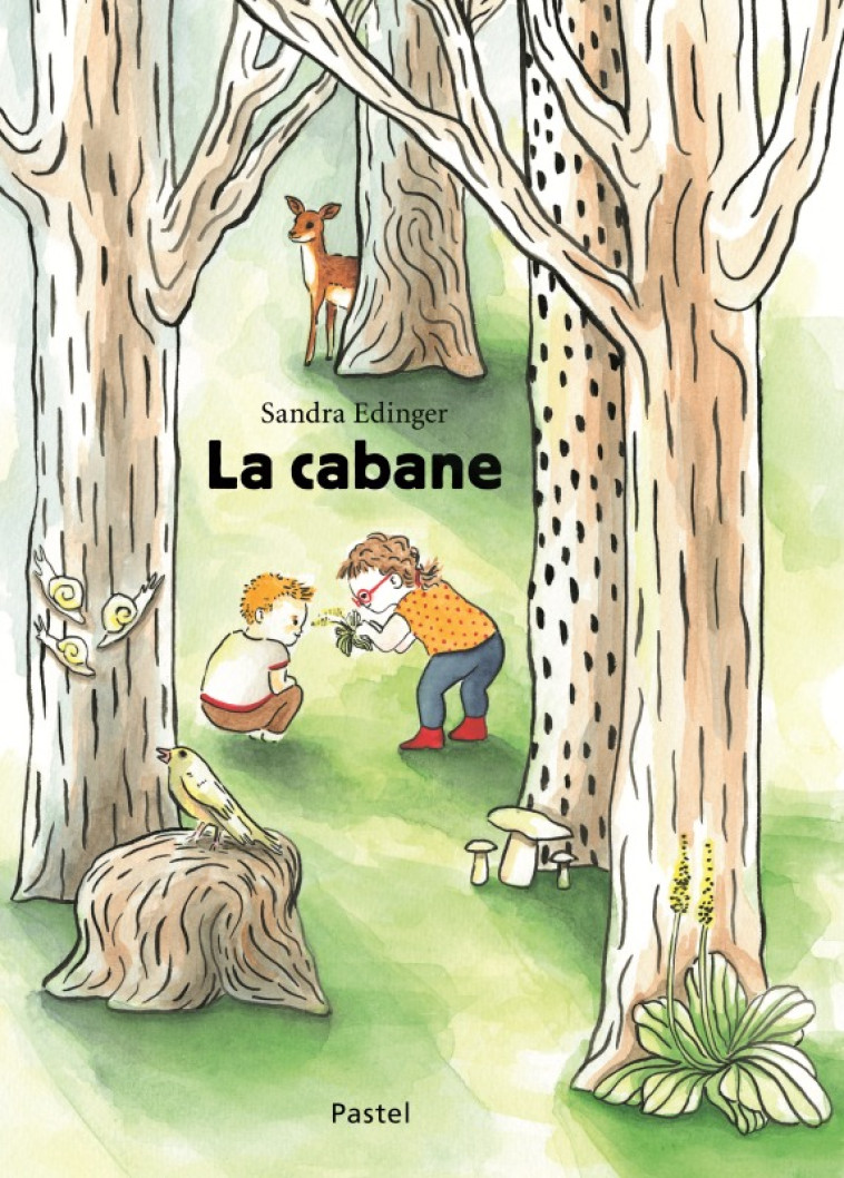 La cabane - Sandra Edinger - EDL