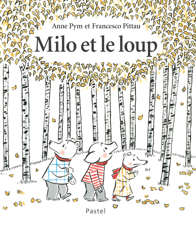 Milo et le loup - Anne Pym - EDL