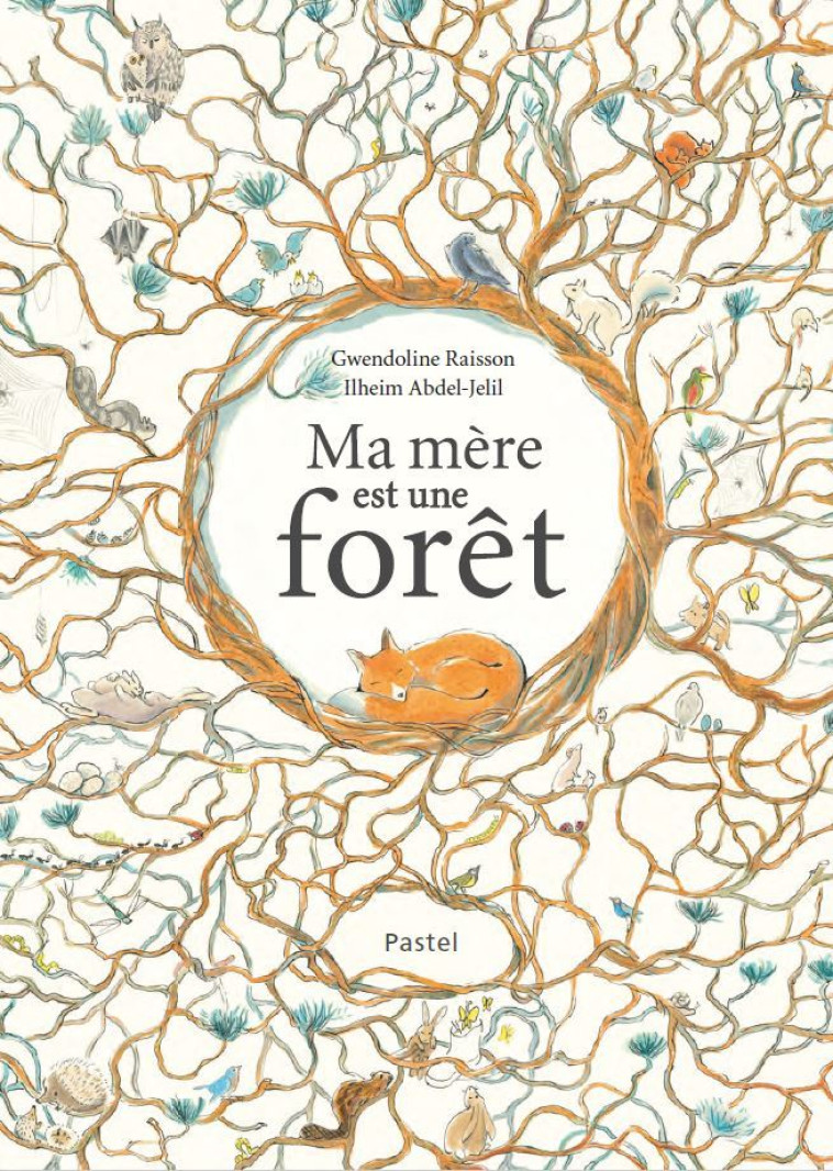 Ma mère est une forêt - Gwendoline Raisson - EDL