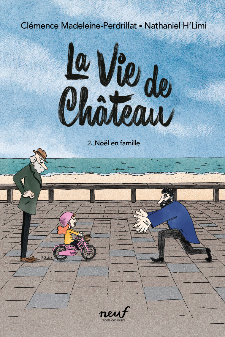 La vie de château - Tome 2 - Noël en famille - Clémence Madeleine-Perdrillat - EDL