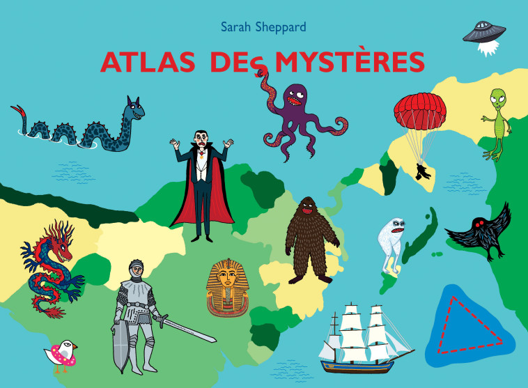 Atlas des mystères - Sarah Sheppard - EDL