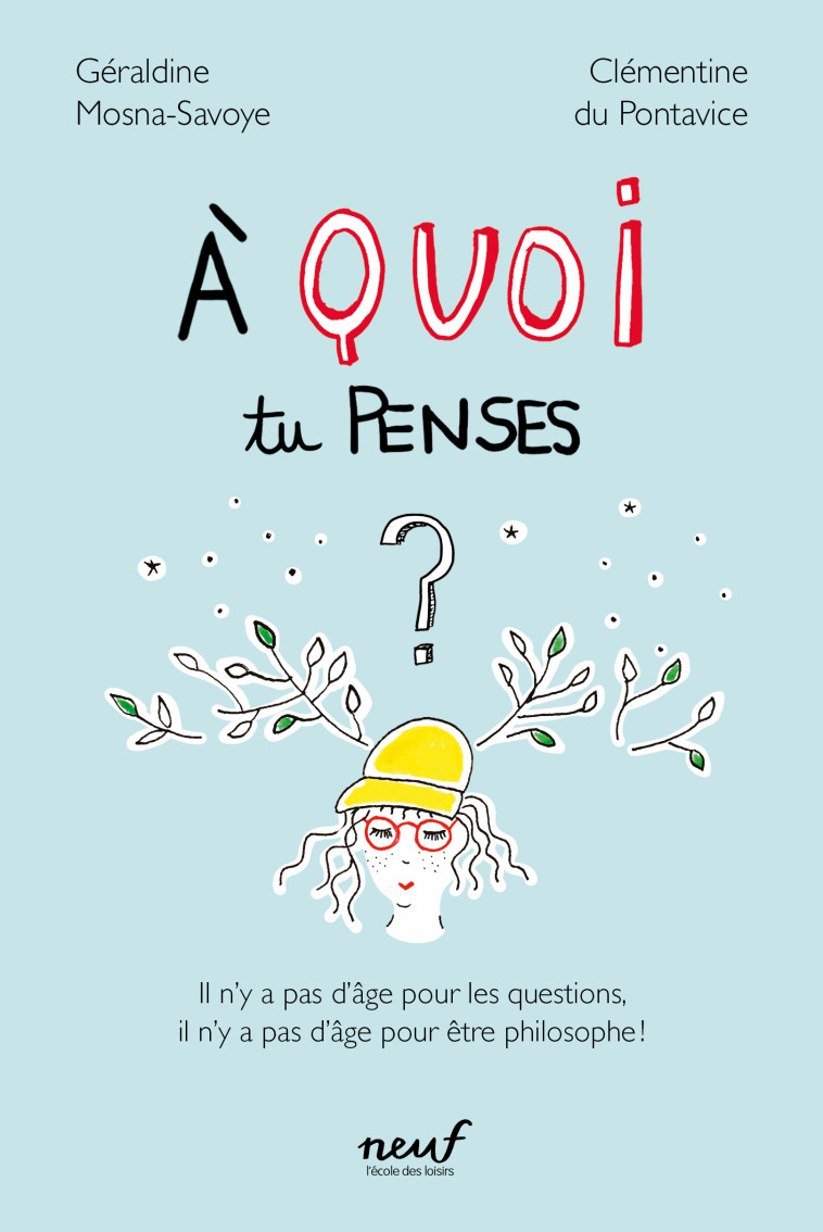 À quoi tu penses ? - Géraldine Mosna-Savoye - EDL