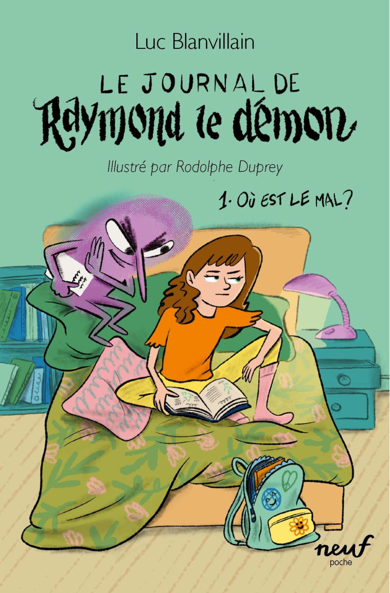 Le journal de Raymond le démon - Tome 1 - Où est le mal ? - Luc Blanvillain - EDL