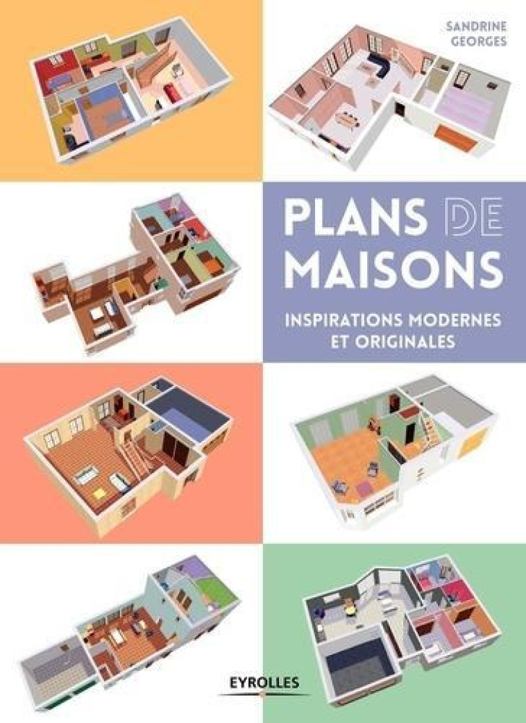 Plans de maisons - Sandrine Georges - EYROLLES