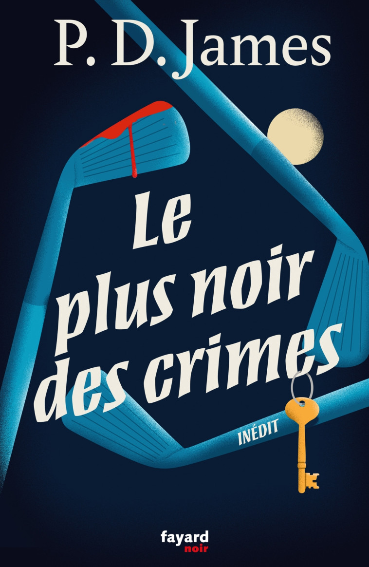 Le plus noir des crimes - Phyllis Dorothy James - FAYARD