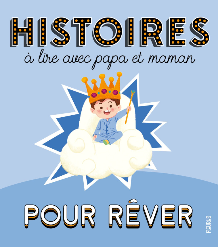 Histoires à lire avec papa et maman - Pour rêver - Mathilde Ray - FLEURUS