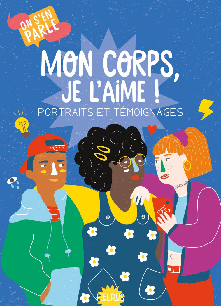 Mon corps, je l'aime ! Portraits et témoignages - Amandine Gombault - FLEURUS