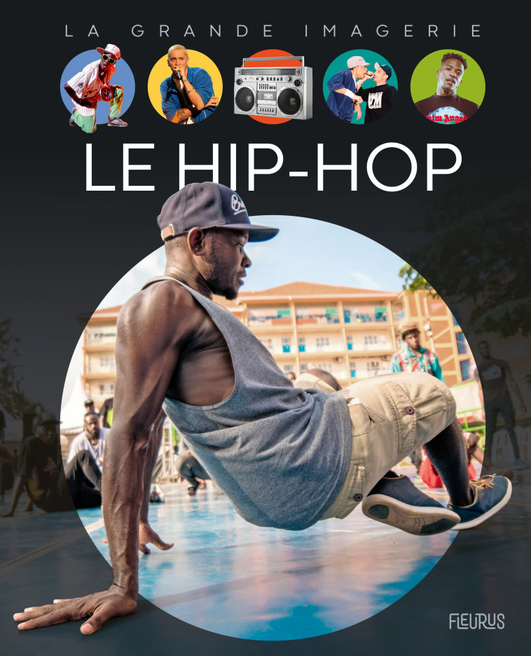 Le hip-hop - Thomas Blondeau - FLEURUS