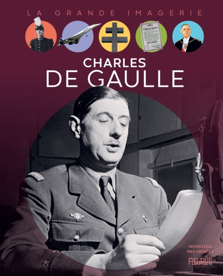 Charles De Gaulle - Jérôme Maufras - FLEURUS