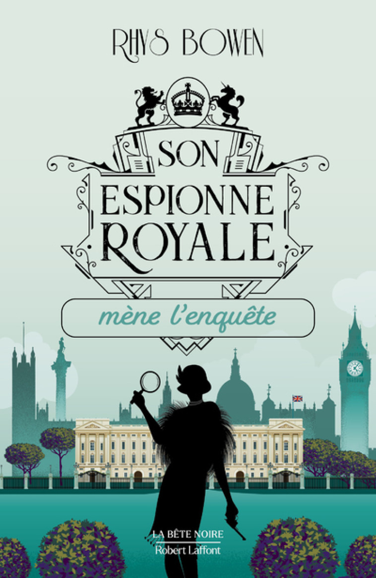 Son Espionne royale mène l'enquête - Tome 1 - Rhys Bowen - ROBERT LAFFONT