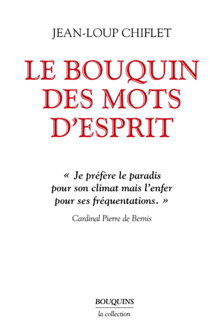 Le Bouquin des mots d'esprit - Jean-Loup Chiflet - BOUQUINS