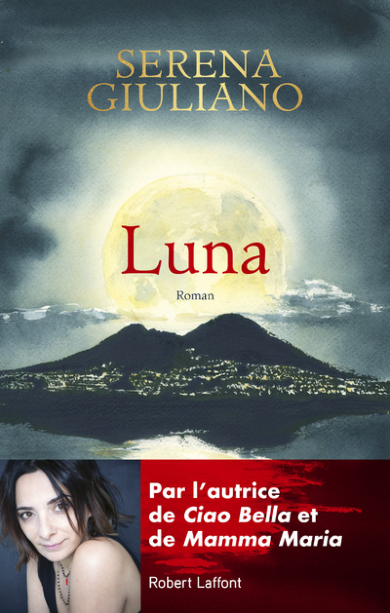 Luna - Serena Giuliano - ROBERT LAFFONT