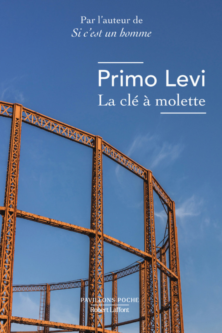 La Clé à molette - Primo Levi - ROBERT LAFFONT