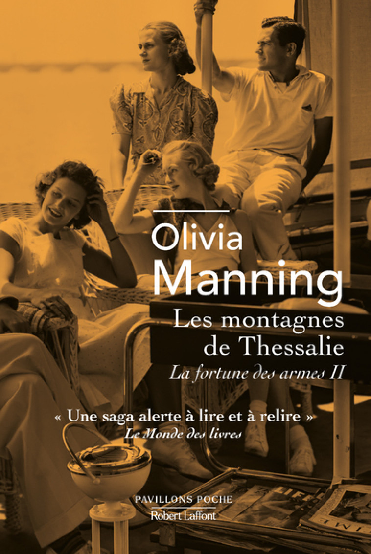 La Fortune des armes - Tome 2 Les Montagnes de Thessalie - Olivia Manning - ROBERT LAFFONT