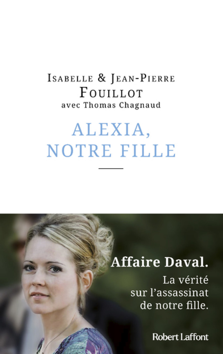 Alexia, notre fille - Isabelle Fouillot - ROBERT LAFFONT