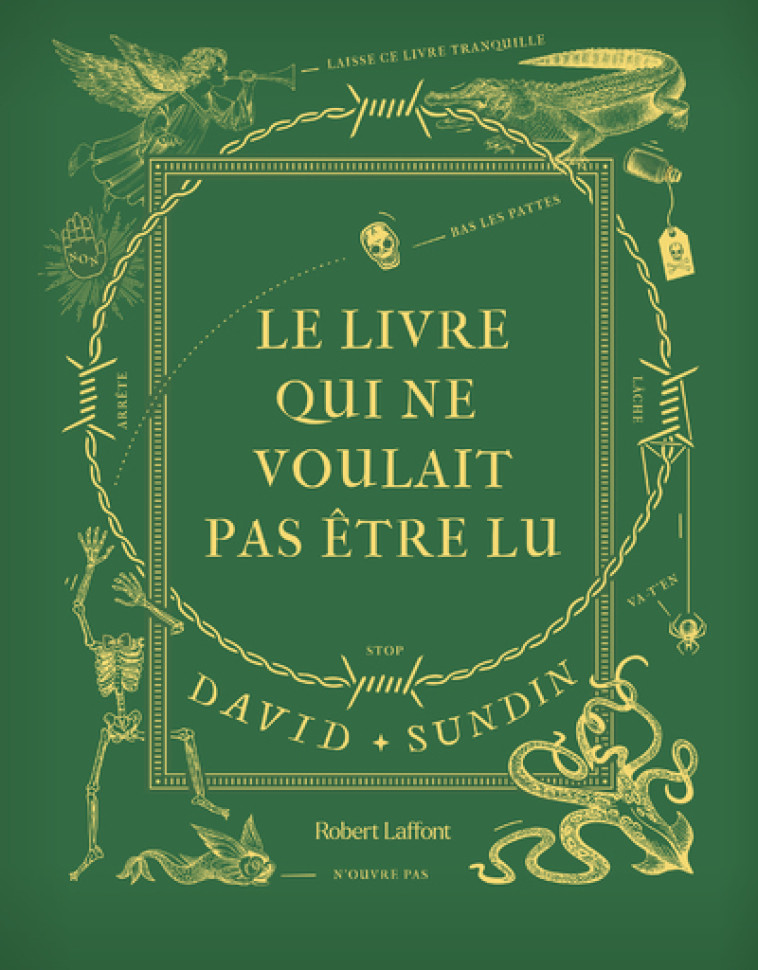 Le Livre qui ne voulait pas être lu - David Sundin - ROBERT LAFFONT