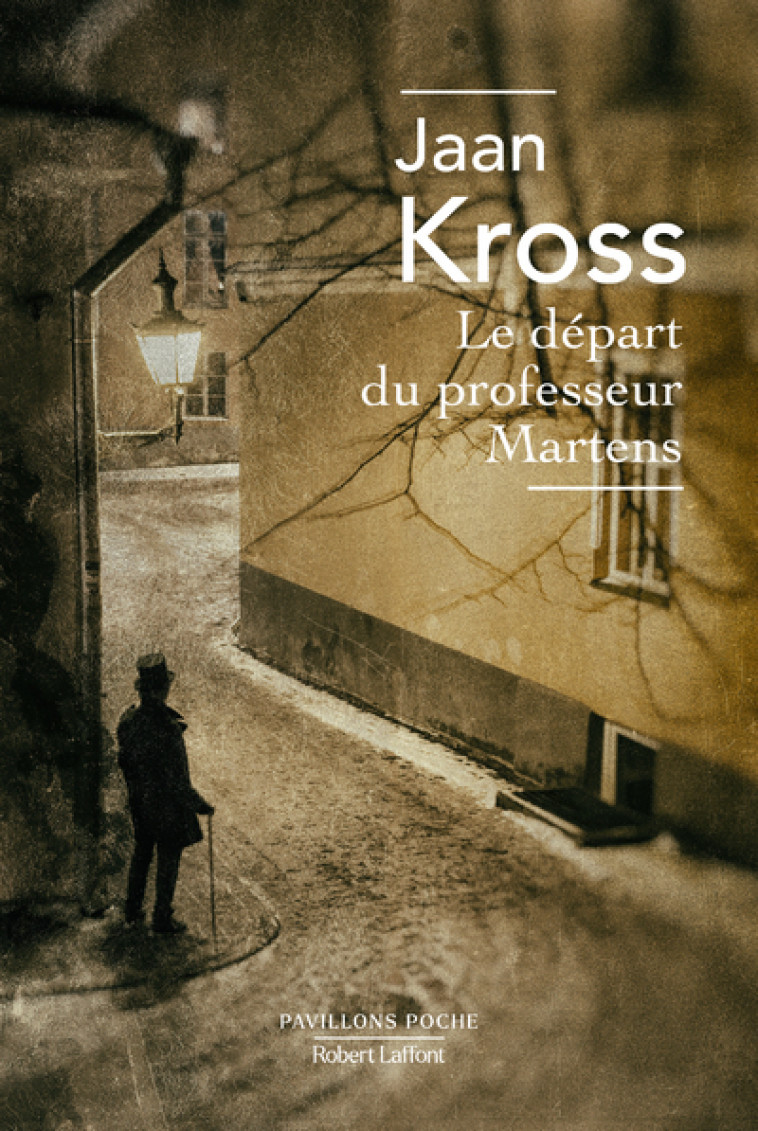 Le Départ du professeur Martens - Jaan Kross - ROBERT LAFFONT