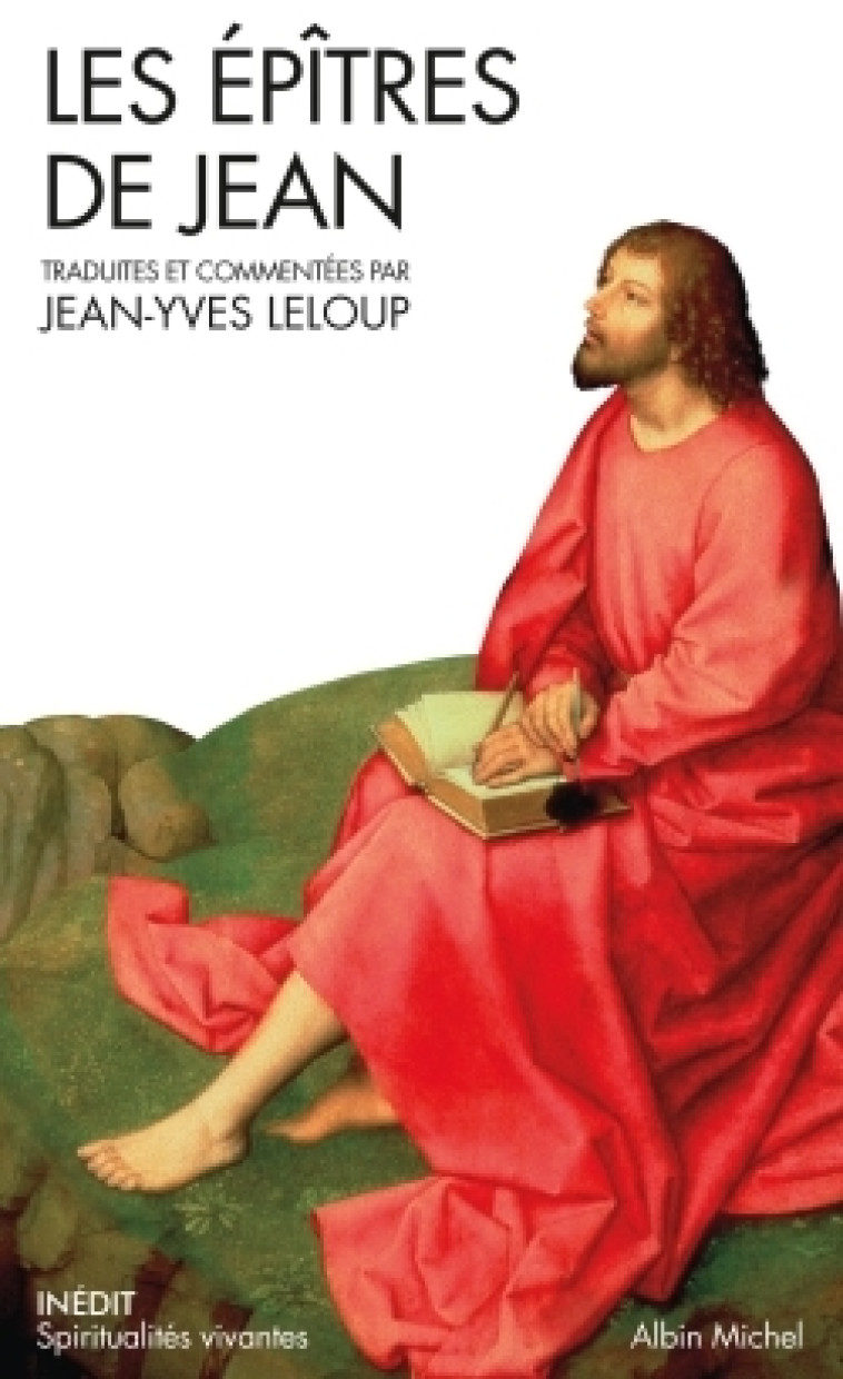 Les Epîtres de Jean - Jean-Yves Leloup - ALBIN MICHEL