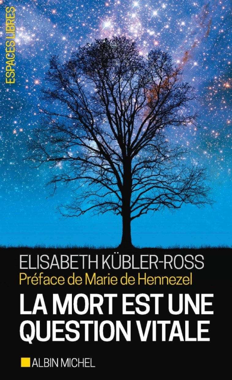 La Mort est une question vitale - Elisabeth Kübler-Ross - ALBIN MICHEL