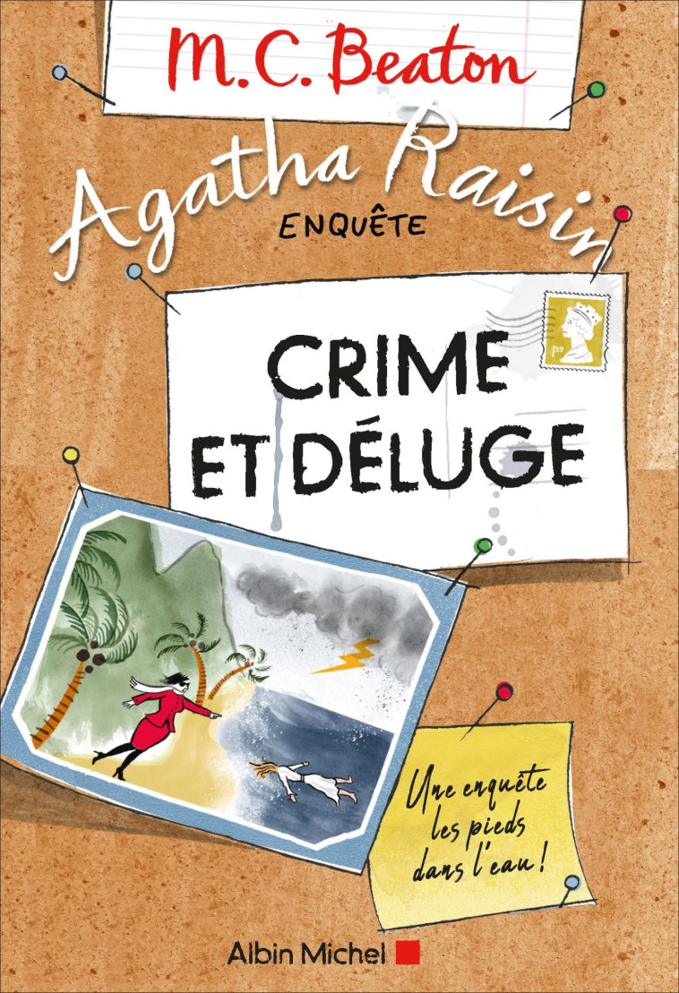 Agatha Raisin enquête 12 - Crime et déluge - M. C. Beaton - ALBIN MICHEL