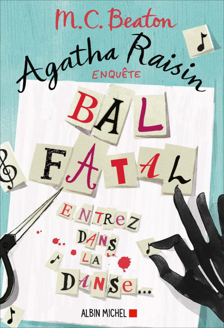 Agatha Raisin enquête 15 - Bal fatal - M. C. Beaton - ALBIN MICHEL