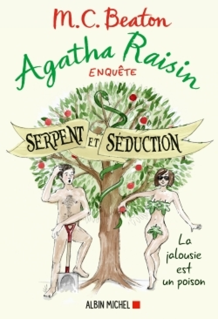 Agatha Raisin enquête 23 - Serpent et séduction - M. C. Beaton - ALBIN MICHEL