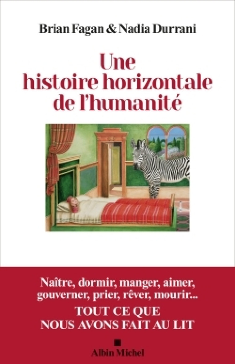 Une histoire horizontale de l'humanité - Brian Fagan - ALBIN MICHEL