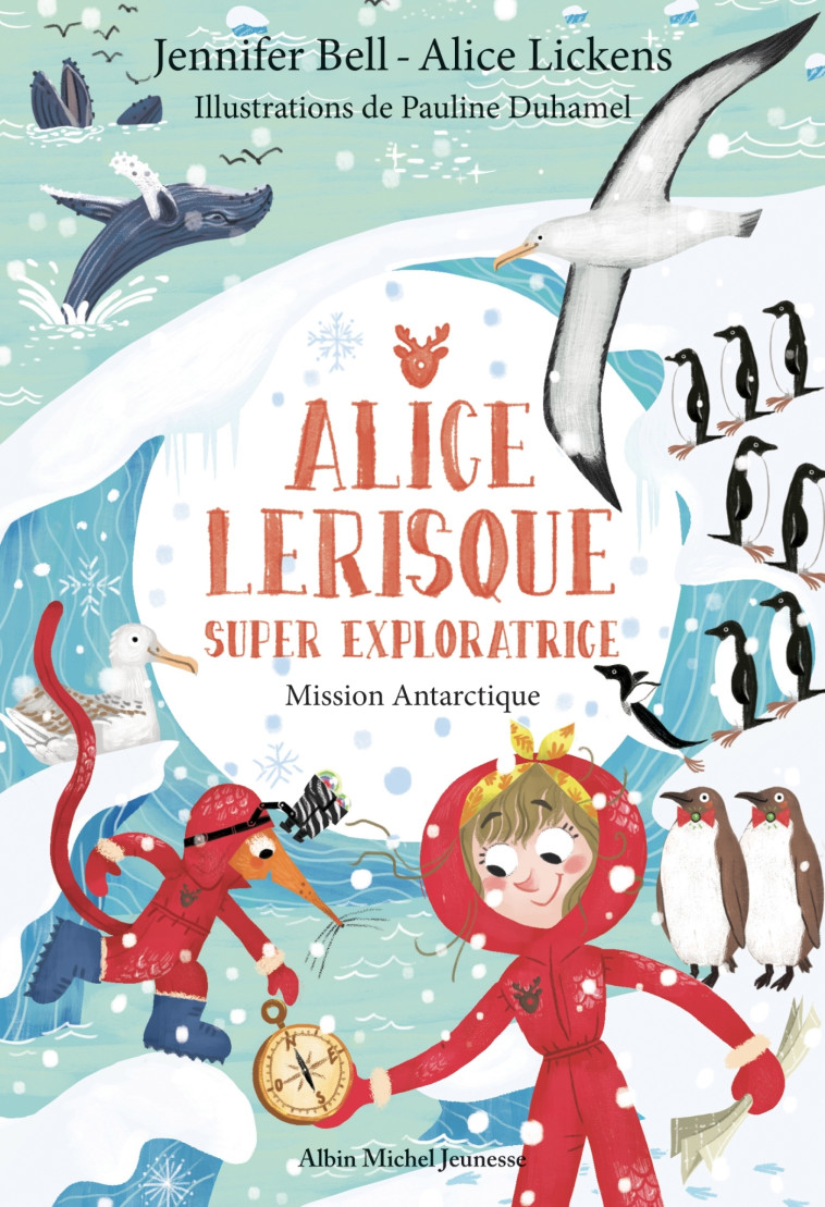 Mission Antarctique - tome 2 - Jennifer Bell - ALBIN MICHEL