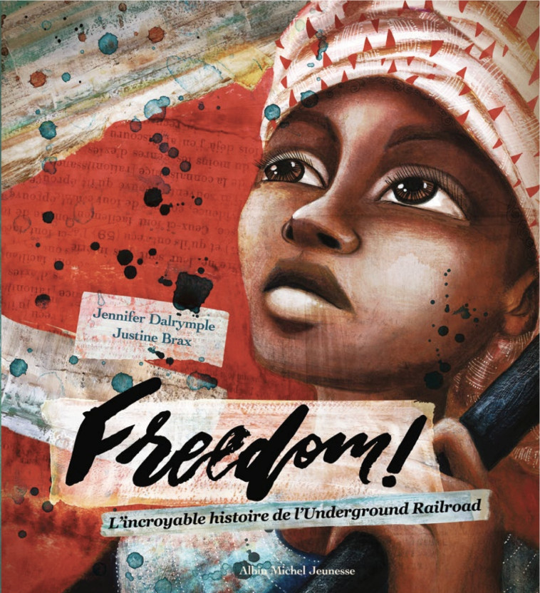 Freedom ! - Jennifer Dalrymple - ALBIN MICHEL