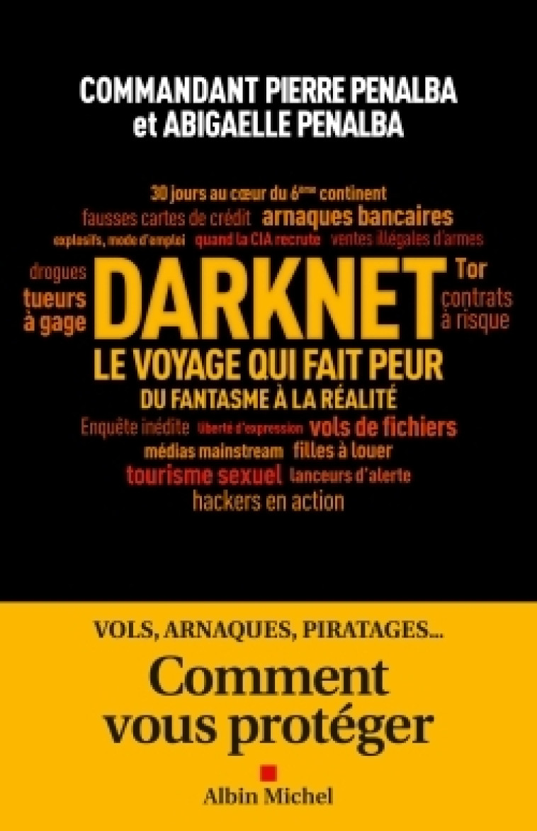 Darknet, le voyage qui fait peur - Pierre Penalba - ALBIN MICHEL