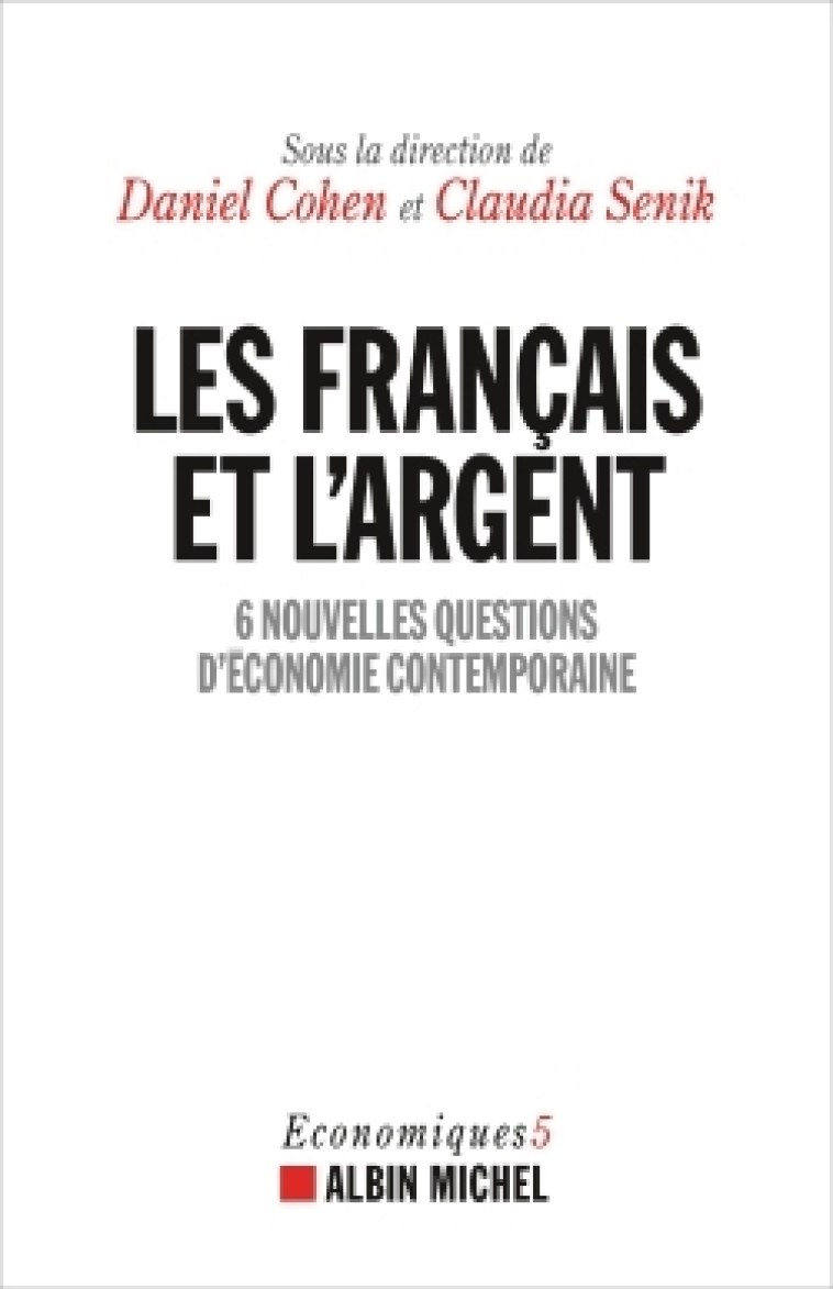 Les Français et l'argent - Daniel Cohen - ALBIN MICHEL