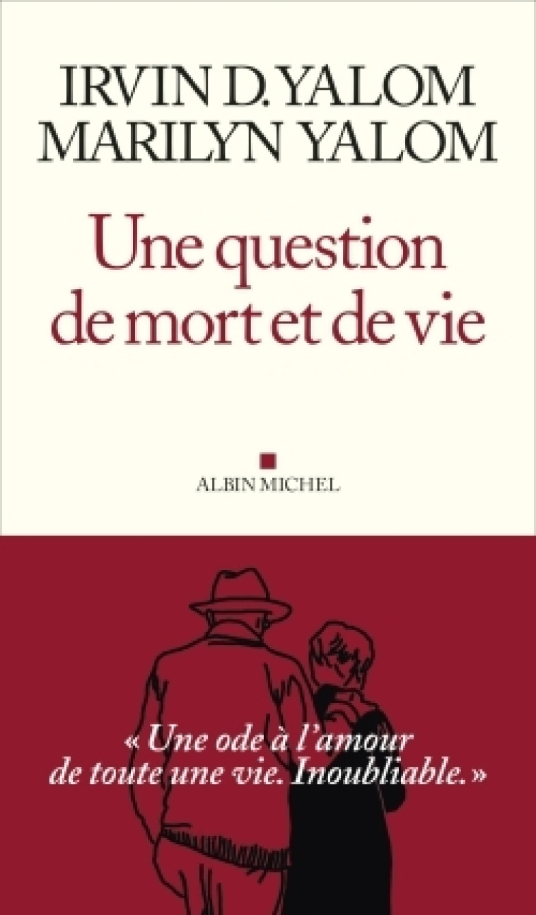 Une question de mort et de vie - Irvin Yalom - ALBIN MICHEL