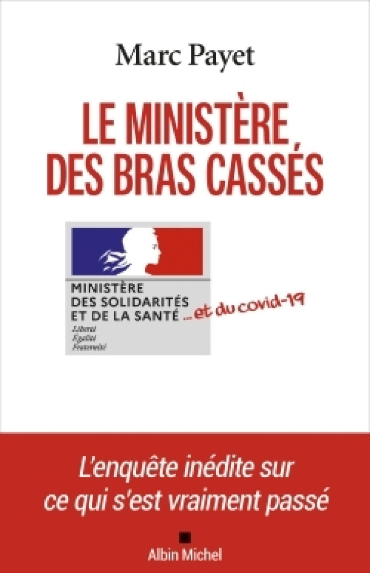 Le Ministère des bras cassés - Marc Payet - ALBIN MICHEL