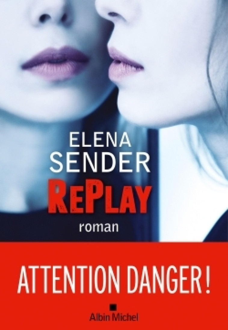 RePlay - Elena Sender - ALBIN MICHEL