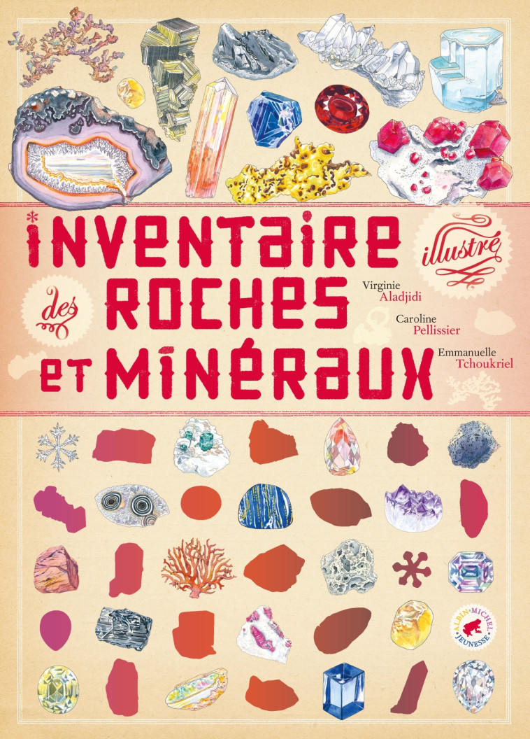 Inventaire illustré des roches et minéraux - Virginie Aladjidi - ALBIN MICHEL