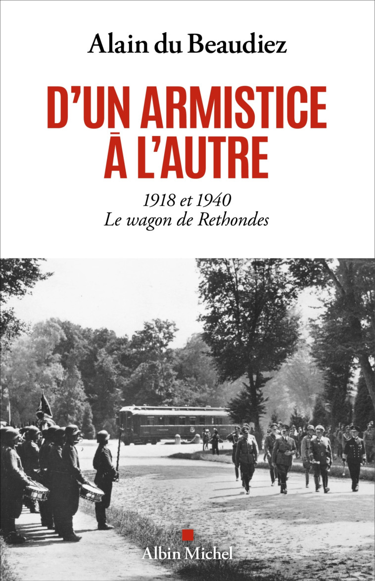 D'un armistice à l'autre - Alain du Beaudiez - ALBIN MICHEL