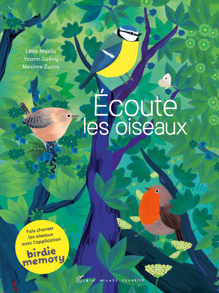 Ecoute les oiseaux (édition 2022) - Léna Mazilu - ALBIN MICHEL