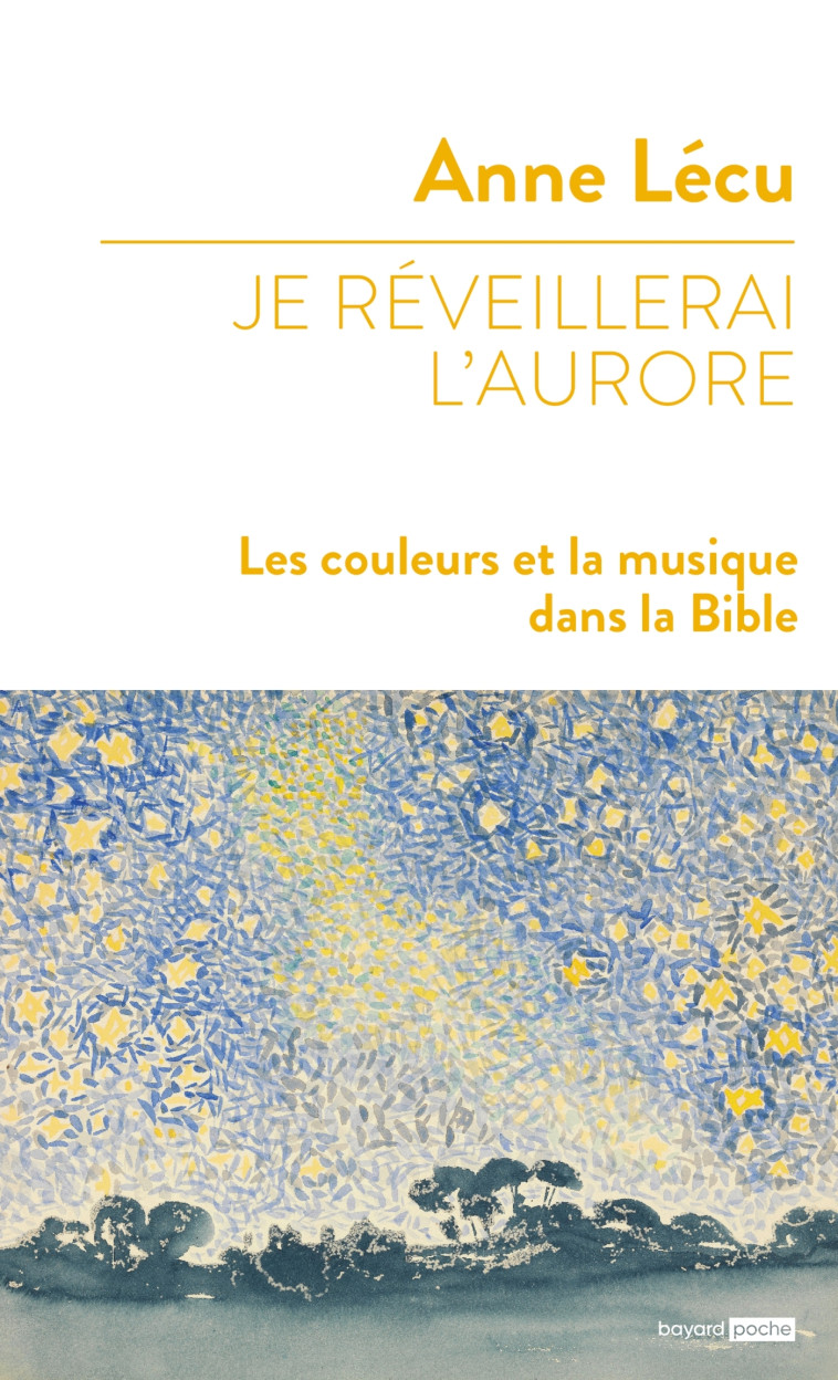 Je réveillerai l'aurore - Anne Lécu - BAYARD ADULTE