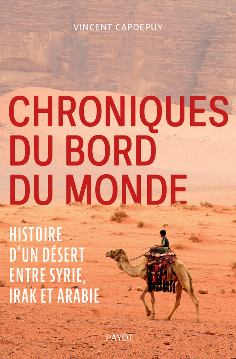 Chroniques du bord du monde - Vincent Capdepuy - PAYOT