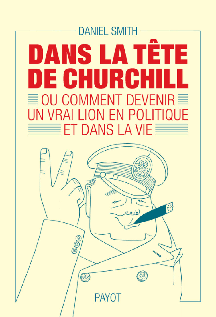 Dans la tête de Churchill - Daniel Smith - PAYOT