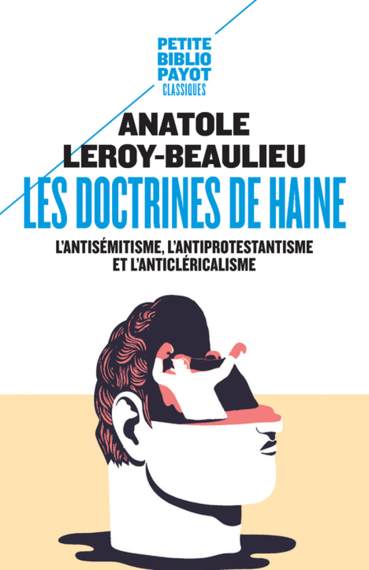 Les doctrines de haine - Anatole Leroy-Beaulieu - PAYOT