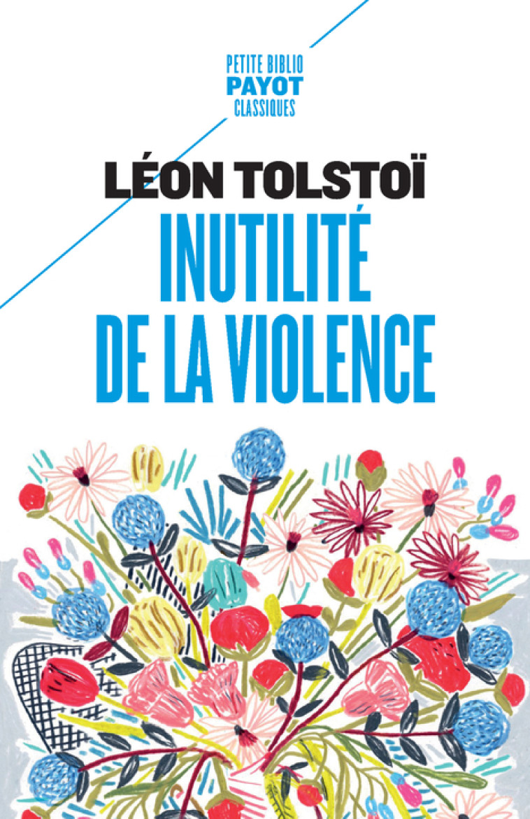 Inutilité de la violence - Léon Tolstoi - PAYOT