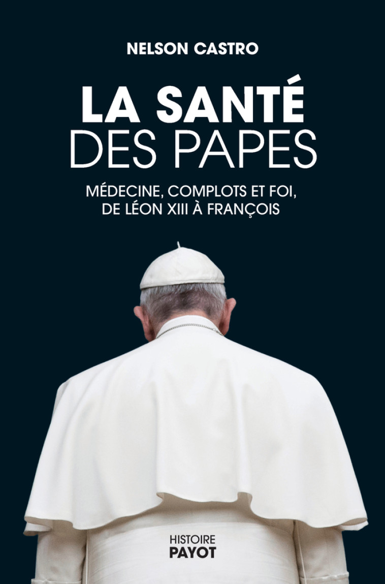 La santé des papes - Nelson Castro - PAYOT