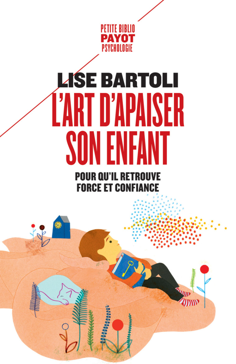 L'Art d'apaiser son enfant - Lise Bartoli - PAYOT