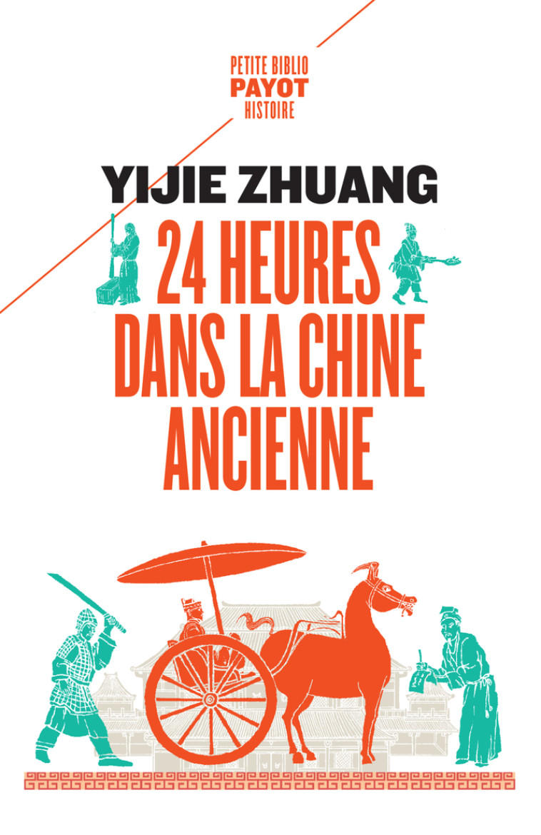 24 heures dans la Chine ancienne - Yijie Zhuang - PAYOT